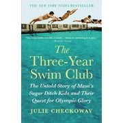 Three-year Swim Club, Julie Checkoway Paperback