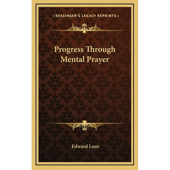 Progress Through Mental Prayer (Hardcover)