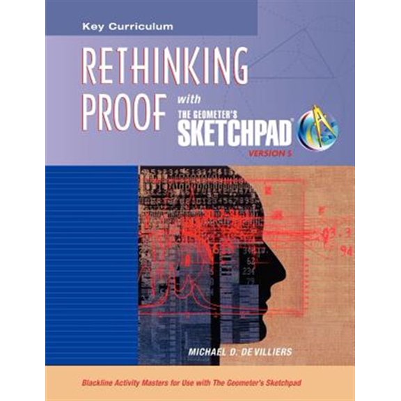 Pre-Owned Rethinking Proof with the Geometer's Sketchpad V5