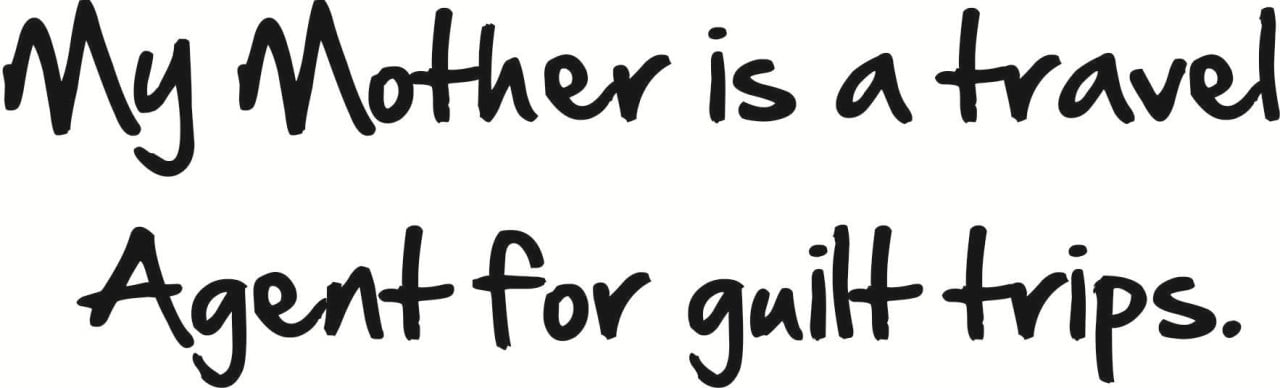 VNTG My Mother Was A Travel Agent For Guilt Trips Novelty Mug