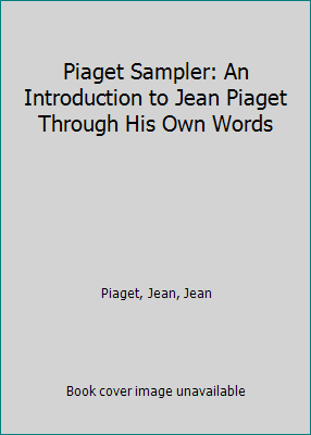 Piaget Sampler An Introduction to Jean Piaget Palestine Ubuy