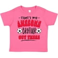 thumbnail image 3 of Inktastic That's My Awesome Brother Out There with Soccer Balls Boys or Girls Toddler T-Shirt, 3 of 5