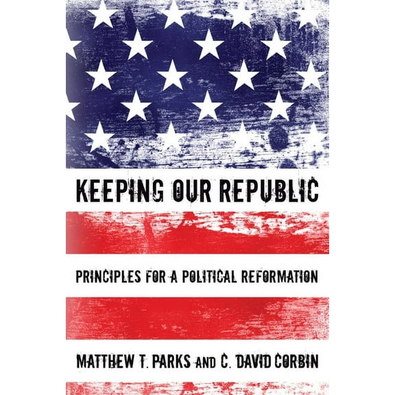 Keeping our Republic (Hardcover)