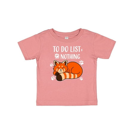

Inktastic Red Panda To Do List Nothing Gift Baby Boy or Baby Girl T-Shirt