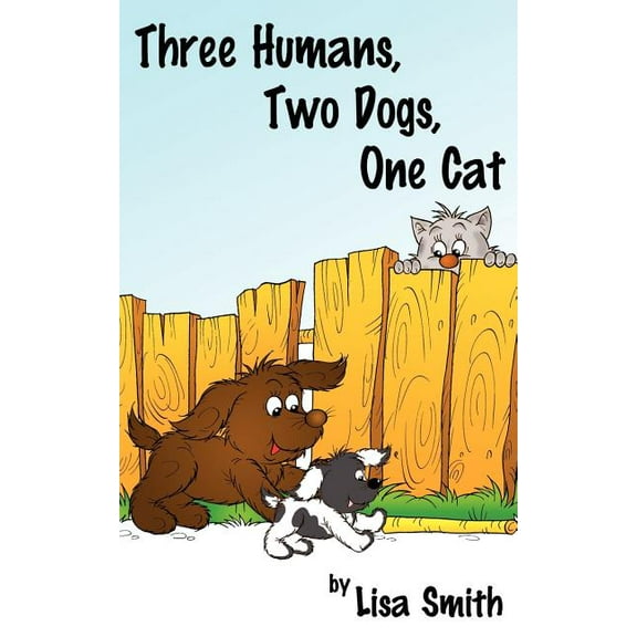 Three Humans, Two Dogs, One Cat