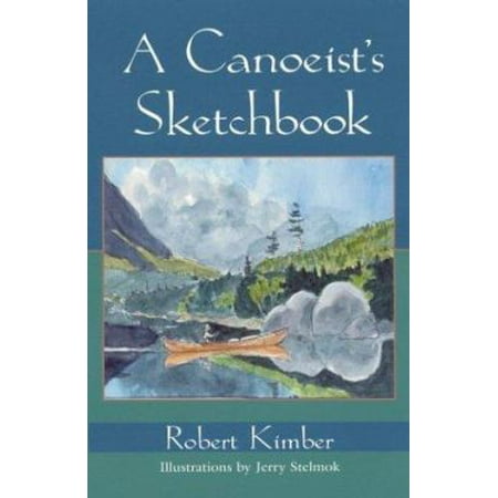 A Canoeist's Sketchbook, Used [Paperback]