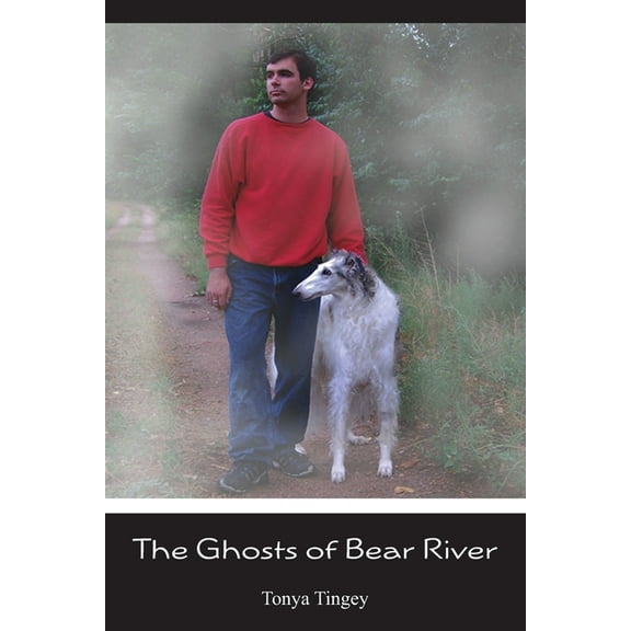 The Ghosts of Bear River (Paperback)