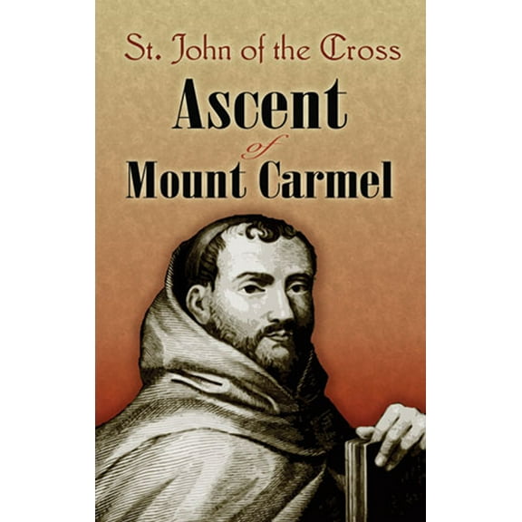 Ascent of Mount Carmel, (Paperback)