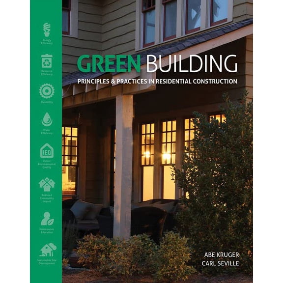 Pre-Owned Green Building: Principles and Practices in Residential Construction (Hardcover) 1111135959 9781111135959