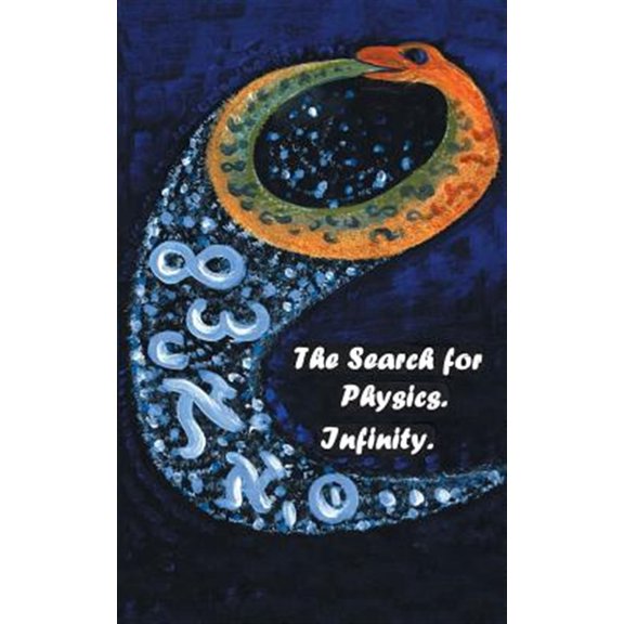 Pre-Owned The Search for Physics. Infinity. (Paperback)
