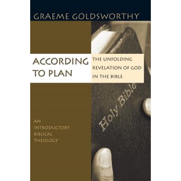 Pre-Owned According to Plan: The Unfolding Revelation of God in the Bible (Paperback) 0830826963 9780830826964