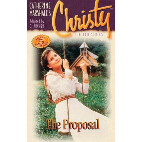 Pre-Owned Christy Series #5: The Proposal (Unknown) 0849939186 9780849939181