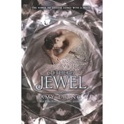 Pre-Owned The Jewel (Hardcover) 0062235796 9780062235794