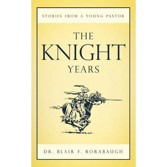 The Knight Years (Paperback)
