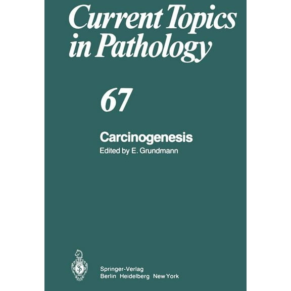 Current Topics in Pathology Carcinogenesis, Book 67, (Paperback)