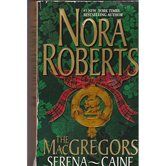 Pre-Owned The Macgregors; Serena, Caine-(2 Books in One), 9780373483884, 0373483880, Paperback,