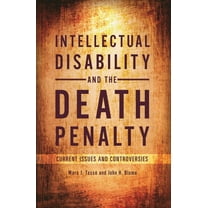 Intellectual Disability and the Death Penalty: Current Issues and Controversies, (Paperback)