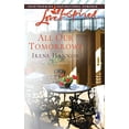 thumbnail image 1 of Pre-Owned All Our Tomorrows Love Inspired #357 (Paperback) 0373873816 9780373873814, 1 of 1