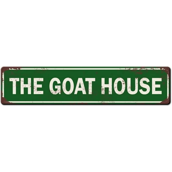 The Goat House Sign Metal Tin Sign 4x16 Inch