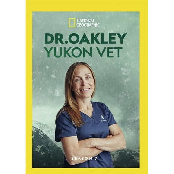 Dr. Oakley Yukon Vet: Season 7 (DVD), National Geographic, Drama