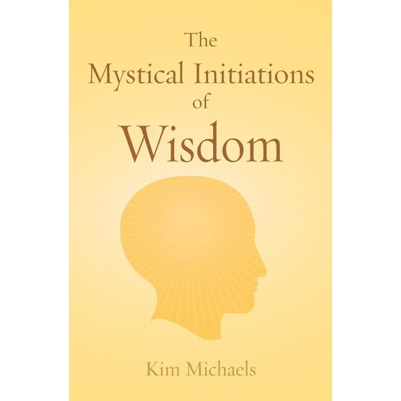 The Mystical Initiations of Wisdom - Paperback