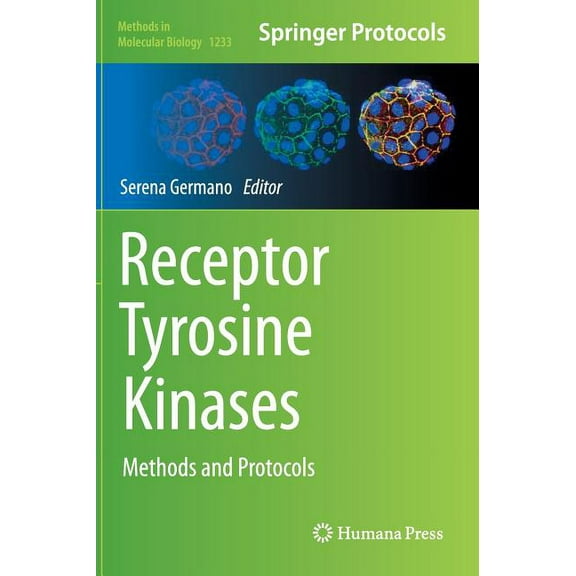 Methods in Molecular Biology Receptor Tyrosine Kinases: Methods and Protocols, Book 1233, (Hardcover)