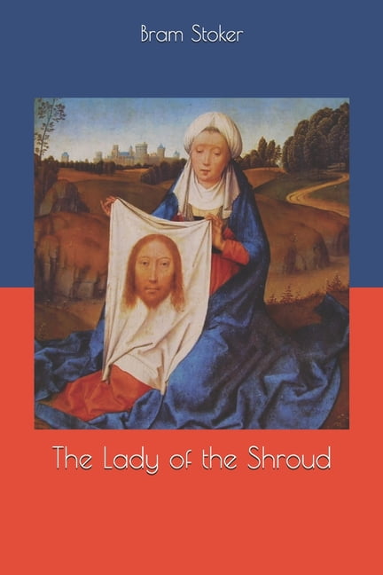 the lady of the shroud the lady of the shroud