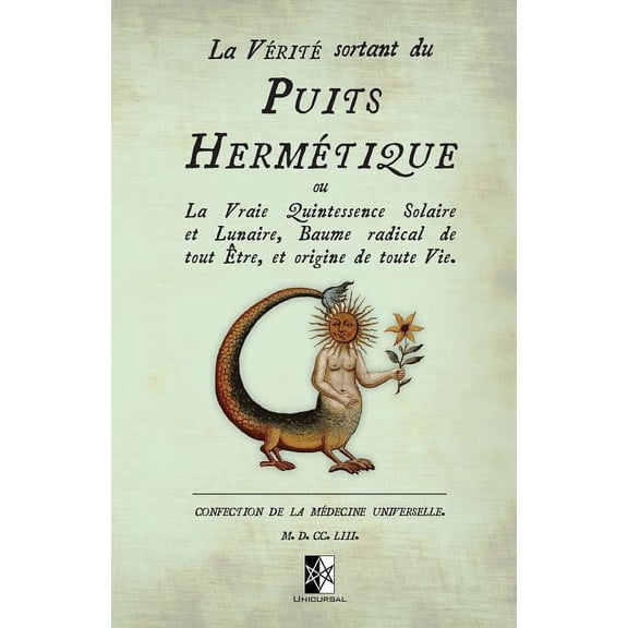 La Vérité sortant du Puits Hermétique, (Paperback)