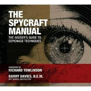 The Spycraft Manual : The Insider's Guide to Espionage Techniques (Paperback)