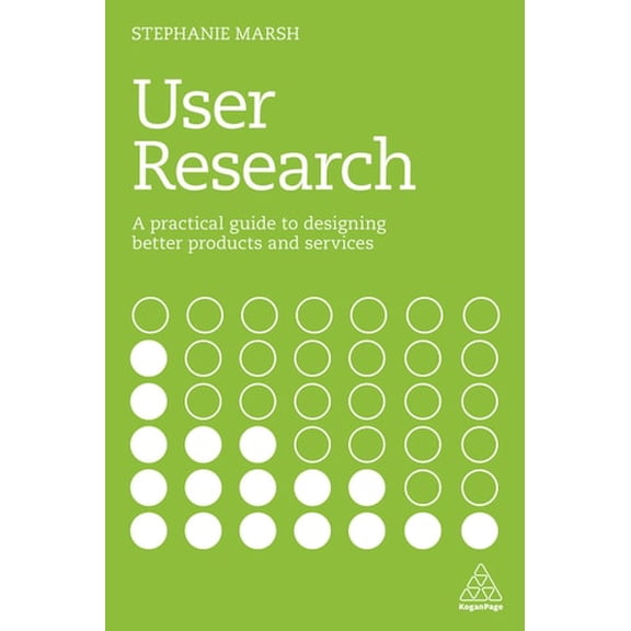 Pre-Owned User Research: A Practical Guide to Designing Better Products and Services (Paperback) 0749481048 9780749481049