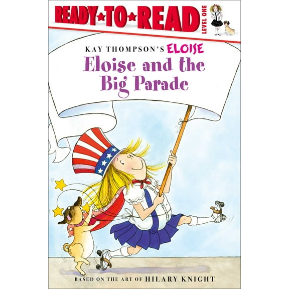 Eloise: Eloise and the Big Parade : Ready-to-Read Level 1 (Hardcover)