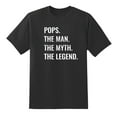 thumbnail image 1 of Pops. The Man. The Myth. The Legend. Funny Father Gifts Tee Mens Graphic T Shirts Black,XL, 1 of 1