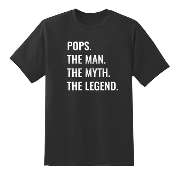 Pops. The Man. The Myth. The Legend. Funny Father Gifts Tee Mens Graphic T Shirts Black,3XL