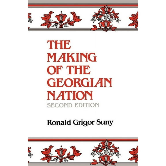 Making of the Georgian Nation, (Paperback)