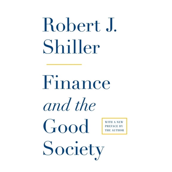 Finance and the Good Society, (Paperback)