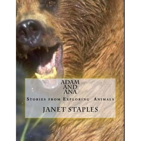 Adam and Ana: Stories from Exploring Animals Walmart Canada