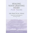 thumbnail image 2 of Healing Your Grieving Heart for Teens : 100 Practical Ideas, 2 of 2