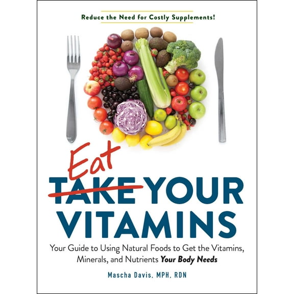 Eat Your Vitamins (Paperback)