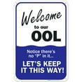 thumbnail image 1 of Swimming Pool Sign, Welcome to Our OOL Sign, Pool Rules,, 1 of 1