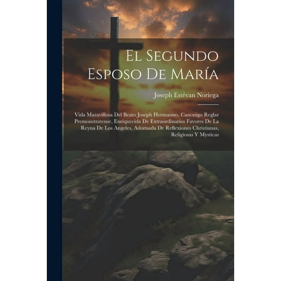 El Segundo Esposo De María (Paperback)