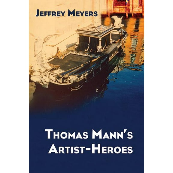 Thomas Mann's Artist-Heroes (Hardcover)