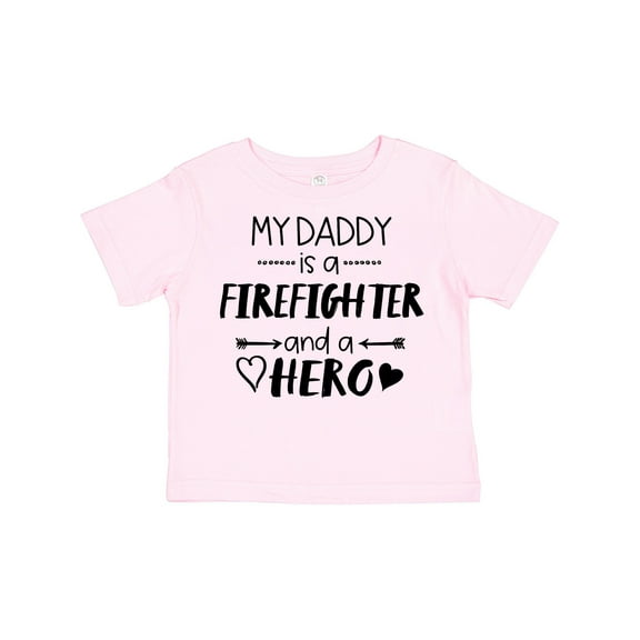 Inktastic My Daddy is a Firefighter and a Hero Boys or Girls Toddler T-Shirt