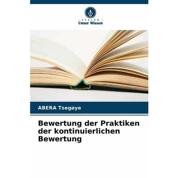 Bewertung der Praktiken der kontinuierlichen Bewertung, (Paperback)