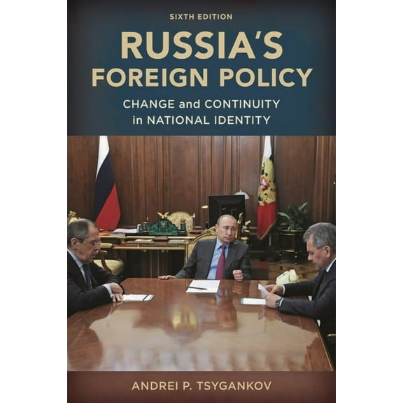 Russia's Foreign Policy: Change and Continuity in National Identity, (Paperback)