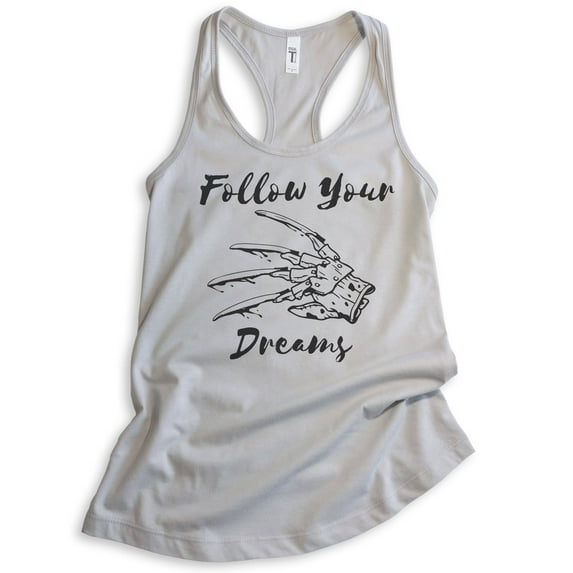 Follow Your Dreams Tank Top, Ladies Racerback Tank Top, Funny Halloween Tank, Horror Movie Graphic Tee, Silver Gray, Large