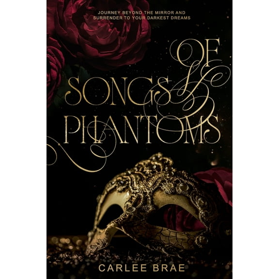 Of Songs and Phantoms: A Dark Romantasy Retelling, (Paperback)