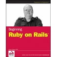 thumbnail image 1 of Pre-Owned Beginning Ruby on Rails (Paperback) 0470069155 9780470069158, 1 of 1