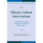 Effective School Interventions: Strategies for Enhancing Academic Achievement and Social Competence [Paperback - Used]