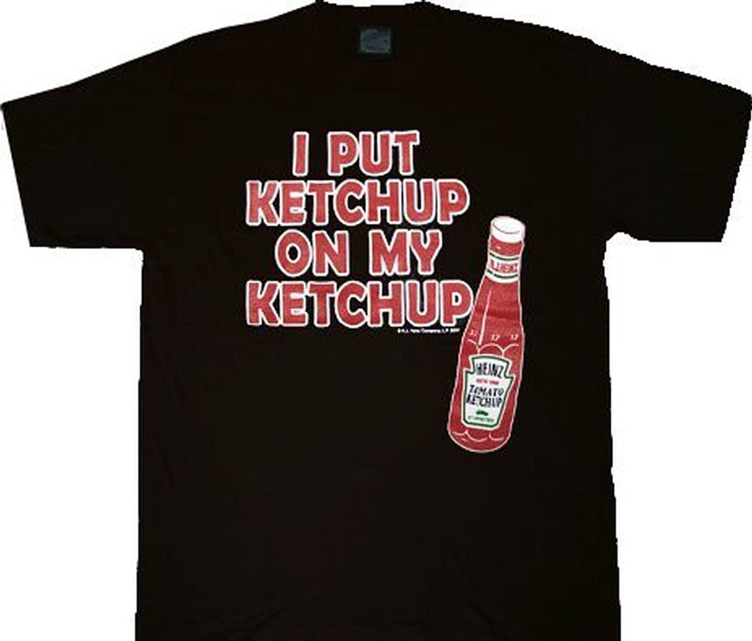 Heinz I Put Ketchup on My Ketchup Juniors Black TShirt