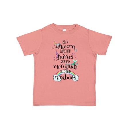 

Inktastic Ride a Unicorn Dance with Fairies Swim with Mermaids Boys or Girls Toddler T-Shirt